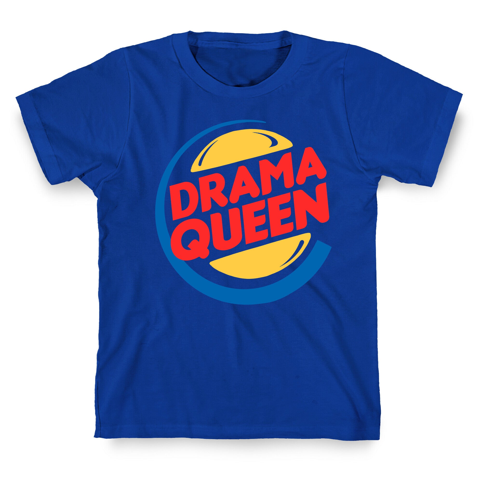 Drama Queen Burger Parody T-Shirt
